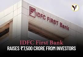 IDFC FIRST Bank to Get Rs.7,500 Crore