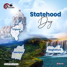 Tripura, Meghalaya, Manipur