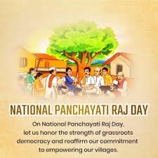 24 April – National Panchayati Raj Day