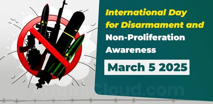 5 March – International Day for Disarmament